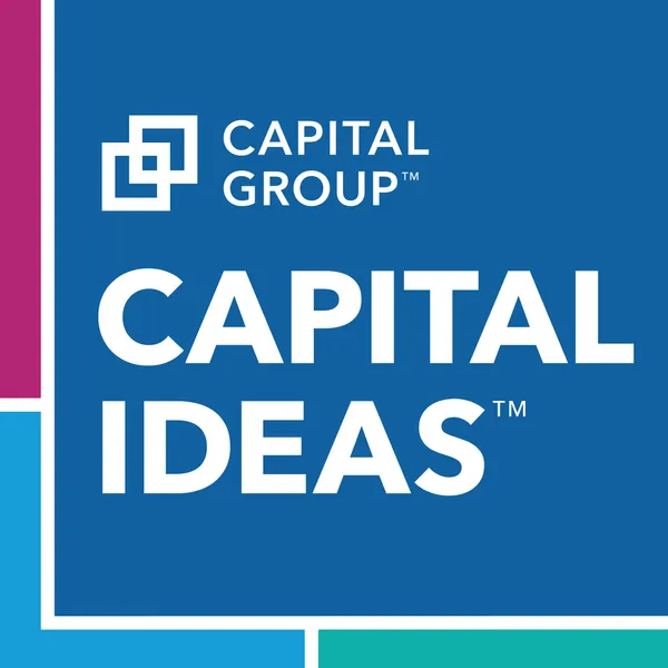 Capital Ideas by Capital Group